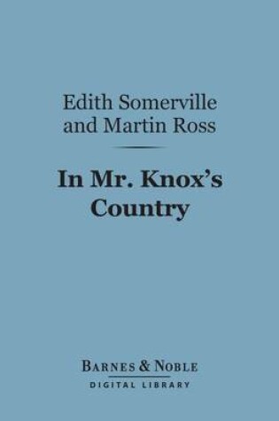 Cover of In Mr. Knox's Country (Barnes & Noble Digital Library)