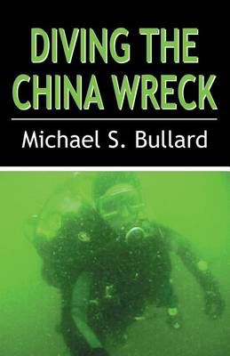 Book cover for Diving the China Wreck