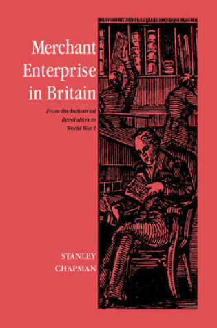 Cover of Merchant Enterprise in Britain