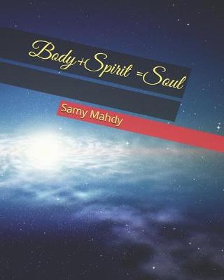 Book cover for Body+Spirit =Soul