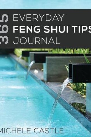 Cover of 365 Everyday Feng Shui Tips Journal