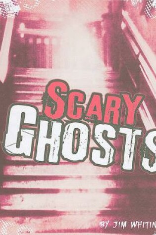 Cover of Scary Ghosts