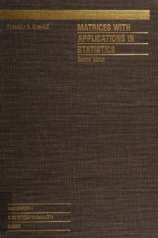 Cover of Matrices with Applications in Statistics