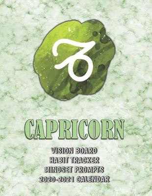 Book cover for Capricorn . Vision Board . Habit Tracker . Mindset Prompts . 2020 - 2021 Calendar