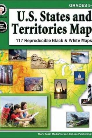 Cover of U.S. States and Territories Maps, Grades 5 - 8