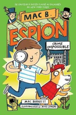 Cover of Mac B. Espion: N° 2 - Crime Impossible