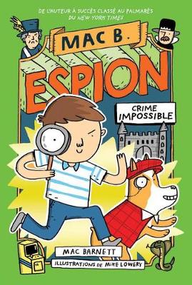 Book cover for Mac B. Espion: N� 2 - Crime Impossible