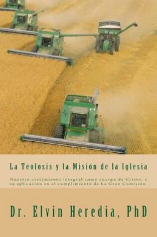 Cover of La Teolosis y la Mision de la Iglesia