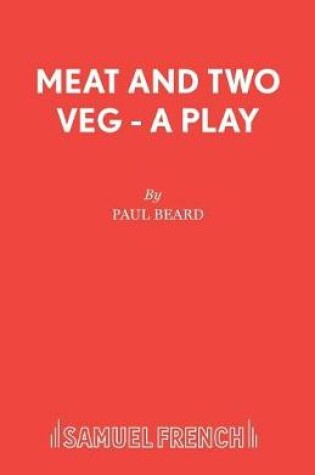 Cover of Meat and Two Veg