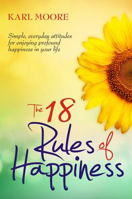 Book cover for The 18 Rules of Happiness