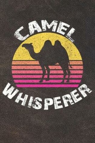 Cover of Camel Whisperer