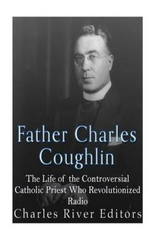 Cover of Father Charles Coughlin