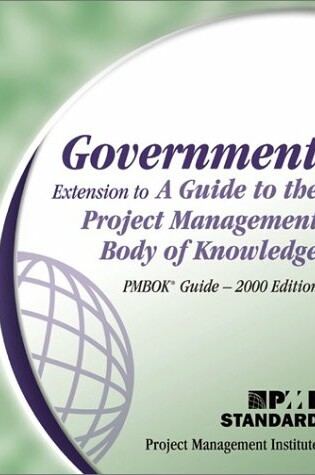 Cover of Government Extension to a Guide to the Project Management Body of Knowledge