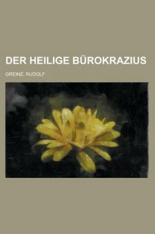 Cover of Der Heilige Burokrazius