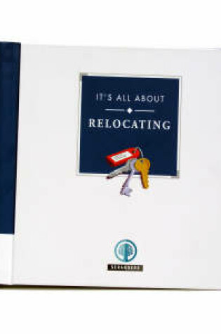 Cover of It's All About Relocating