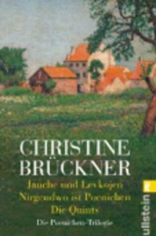 Cover of Jauche und Levkojen/Nirgendwo ist Poenichen/Die Quints