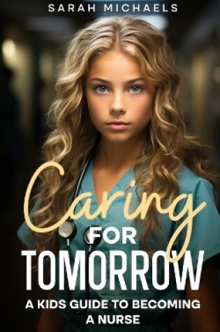 Cover of Caring for Tomorrow