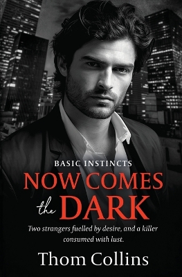 Cover of Now Comes the Dark