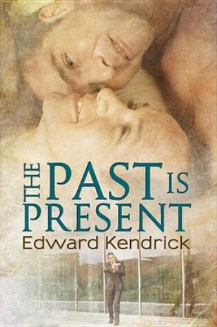 Cover of The Past Is Present