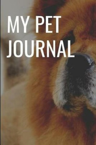 Cover of My Pet Journal