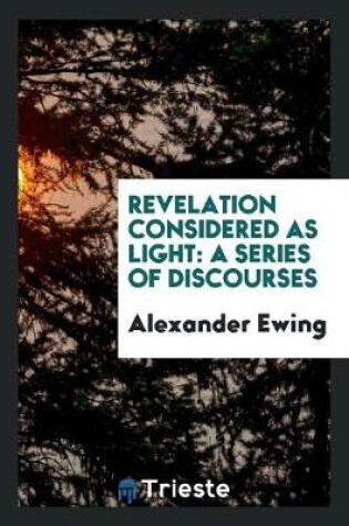 Cover of Revelation Considered as Light