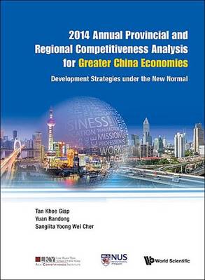 Book cover for 2014 Annual Provincial and Regional Competitiveness Analysis for Greater China Economies