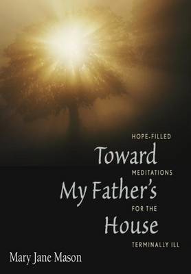 Book cover for Toward My Father's House
