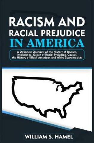 Cover of Racism and Racial Prejudice in America