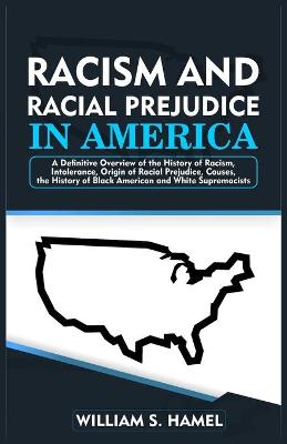 Book cover for Racism and Racial Prejudice in America