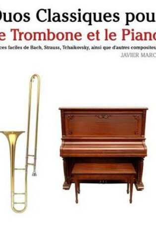 Cover of Duos Classiques Pour Le Trombone Et Le Piano