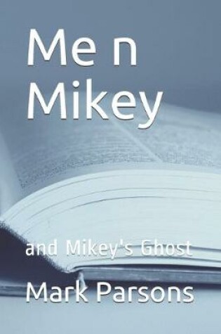 Cover of Me n Mikey