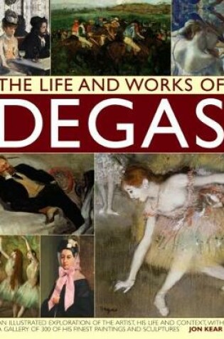 Cover of Life and Works of Degas