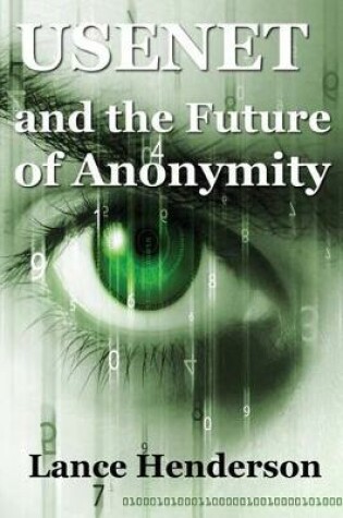 Cover of Usenet & the Future of Anonymity