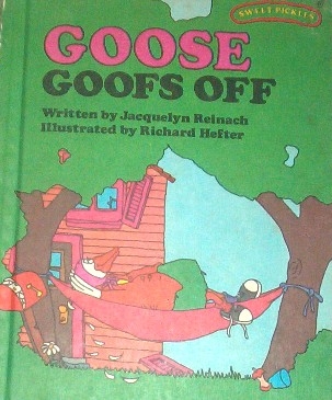 Cover of Goose Goofs Off