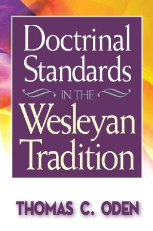 Cover of Doctrinal Standards in the Wesleyan Tradition