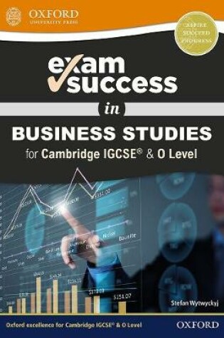 Cover of Exam Success in Business Studies for Cambridge IGCSE (R) & O Level