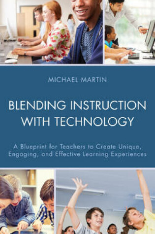 Cover of Blending Instruction with Technology