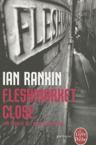 Cover of Fleshmarket Close, Une Enquete De L'Inspecteur Rebus