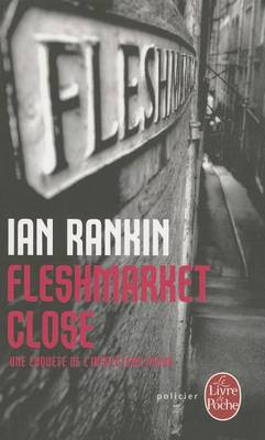 Book cover for Fleshmarket Close, Une Enquete De L'Inspecteur Rebus