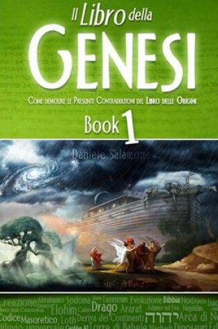 Cover of Il Libro Della Genesi - Come Demolire Le Presunte Contraddizioni Del Libro Delle Origini