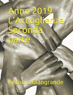 Book cover for Anno 2019 L'Accoglienza Seconda parte