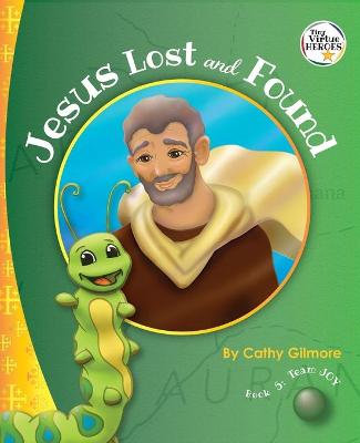 Book cover for Jesus Lost and Found, the Virtue Story of Kindness
