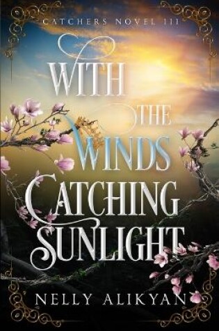 Cover of With the Winds Catching Sunlight