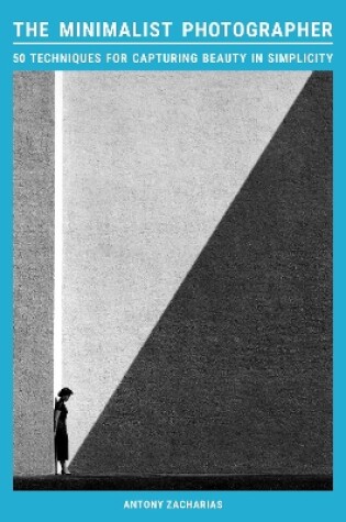 Cover of The Minimalist Photographer