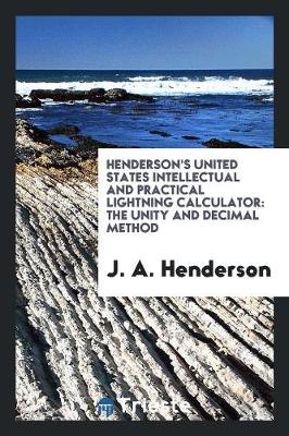 Book cover for Henderson's United States Intellectual and Practical Lightning Calculator