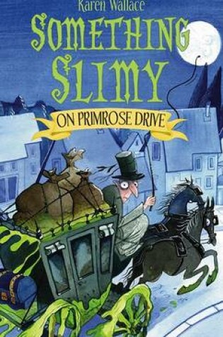 Cover of Something Slimy on Primrose Drive