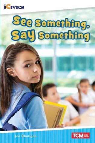 Cover of See Something, Say Something