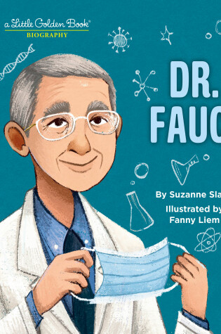 Cover of Dr. Fauci: A Little Golden Book Biography