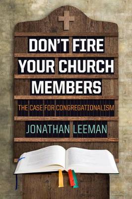 Book cover for Don't Fire Your Church Members