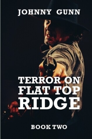 Cover of Terror on Flat Top Ridge